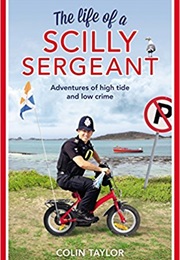The Life of a Scilly Sergeant (Colin Taylor)