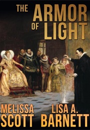 The Armor of Light (Melissa Scott)