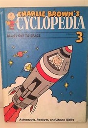 Charlie Brown's 'Cyclopedia 3:  Blast off to Space