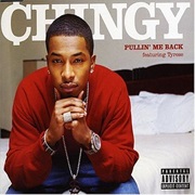 Pullin' Me Back - Chingy