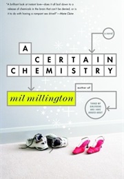 A Certain Chemistry (Mil Millington)