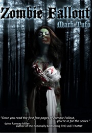Zombie Fallout (Mark Tufo)