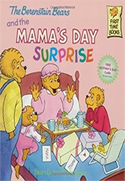 The Berenstain Bears and the Mama's Day Surprise (Stan and Jan Berenstain)
