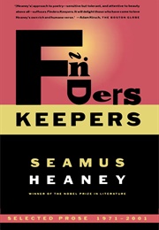 Finders Keepers: Selected Prose 1971-2001 (Seamus Heaney)