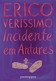Incidente Em Antares (Érico Veríssimo)