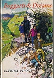 Boggarts and Dreams (Elfrida Vipont)