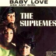 Baby Love - The Supremes