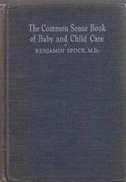 The Common Sense Book of Baby and Child Care