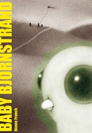 Baby Bjornstrand (Renée French)