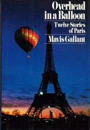 Overhead in a Balloon (Mavis Gallant)