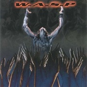 W.A.S.P. - The Neon God: Part 2 - The Demise
