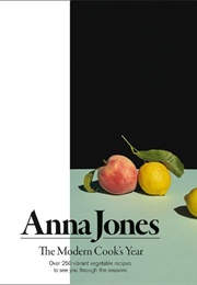 The Modern Cook's Year (Anna Jones)