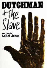 The Slave (Amiri Baraka /Leroi Jones)