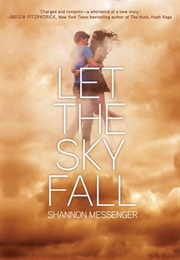 Let the Sky Fall (Shannon Messenger)