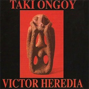 Taki Ongoy – Víctor Heredia (1985)