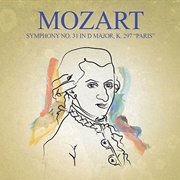 Wolfgang Amadeus Mozart - Symphony No. 31 'Paris'