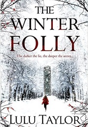 The Winter Folly (Lulu Taylor)