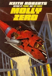 Molly Zero (Keith Roberts)