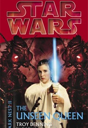 Dark Nest II: The Unseen Queen (Troy Denning)