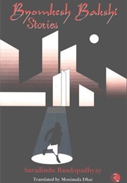 Byomkesh Bakshi Stories (Sharadindu Bandyopadhyay)