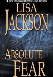 Absolute Fear (Lisa Jackson)