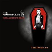 The Gothsicles - Sega Lugosi's Dead