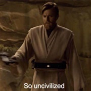 So Uncivilised