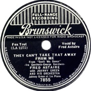 Fred Astaire, They Can't Take That Away From Me