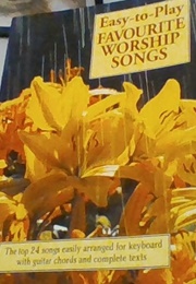 Easy-To-Play Favourite Worship Songs (Kevin Mayhew)