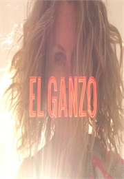El Ganzo (2015)