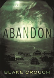 Abandon (Blake Crouch)