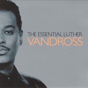 Luther Vandross - The Essential Luther Vandross