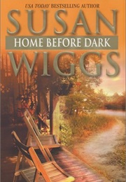 Home Before Dark (Susan Wiggs)