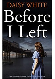 A Book That Takes Place in Your Home Town (Before I Left)