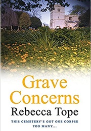 Grave Concerns (Rebecca Tope)