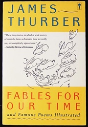 Fables for Our Time and Famous Poems Illustrated (James Thurber)