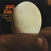 Gravy Train -(A Ballad Of) a Peaceful Man