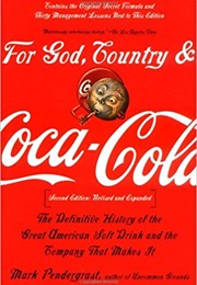 For God, Country, and Coca-Cola (Mark Pendergrast)