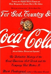 For God, Country, and Coca-Cola (Mark Pendergrast)