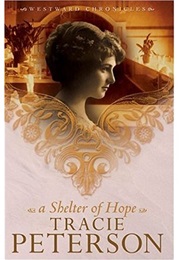 A Shelter of Hope (Tracie Peterson)