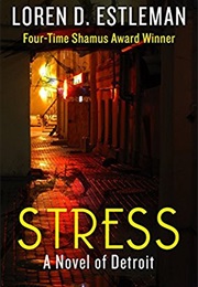 Stress (Loren D. Estleman)