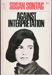 Susan Sontag Against Interpretation