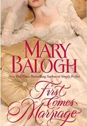 First Comes Marriage (Mary Balogh)