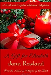 A Gift for Elizabeth (Jann Rowland)