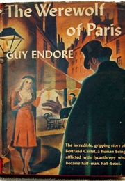 The Werewolf of Paris (Guy Endore)