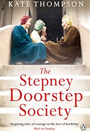 The Stepney Doorstep Society (Kate Thompson)