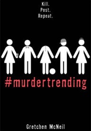 #Murdertrending (Gretchen McNeil)