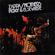 Zappa / Mothers - Roxy &amp; Elsewhere