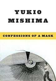 Confessions of a Mask (Yukio Mishima)