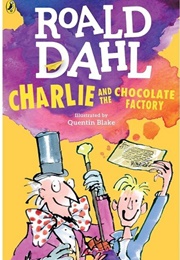 Charlie and the Chocolate Factory (Roald Dahl)